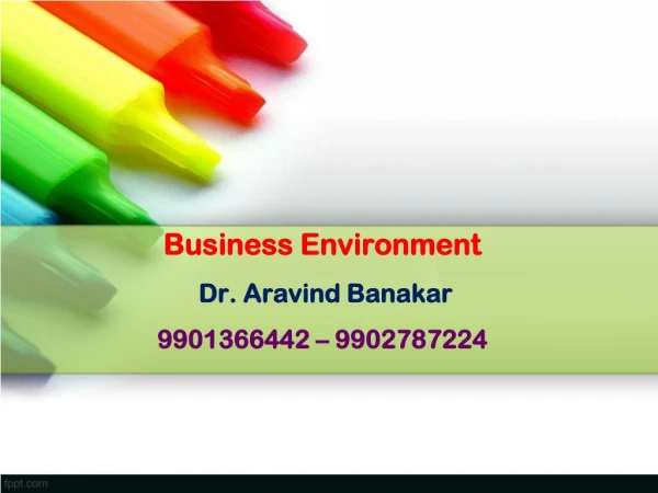 business environment dr aravind banakar 9901366442 9902787224
