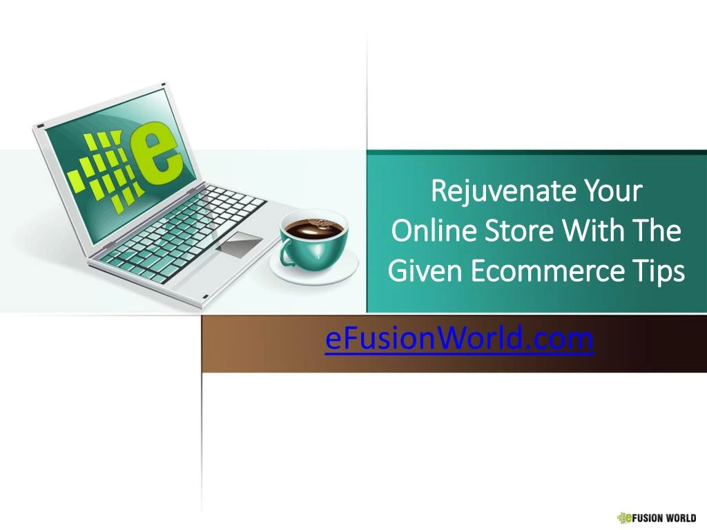 rejuvenate your online store with the given ecommerce tips