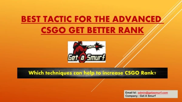 Best tactic for the advanced CSGO get better Rank