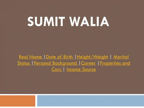 Dr Sumit Walia – Bio, Weight/Height, Cars, Career & Personal Background