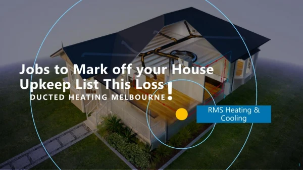 Jobs to Mark off your House Upkeep List This Loss â€“ Ducted Heating Melbourne