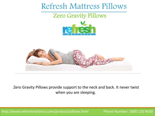 Refresh Mattress: Zero Gravity Pillows
