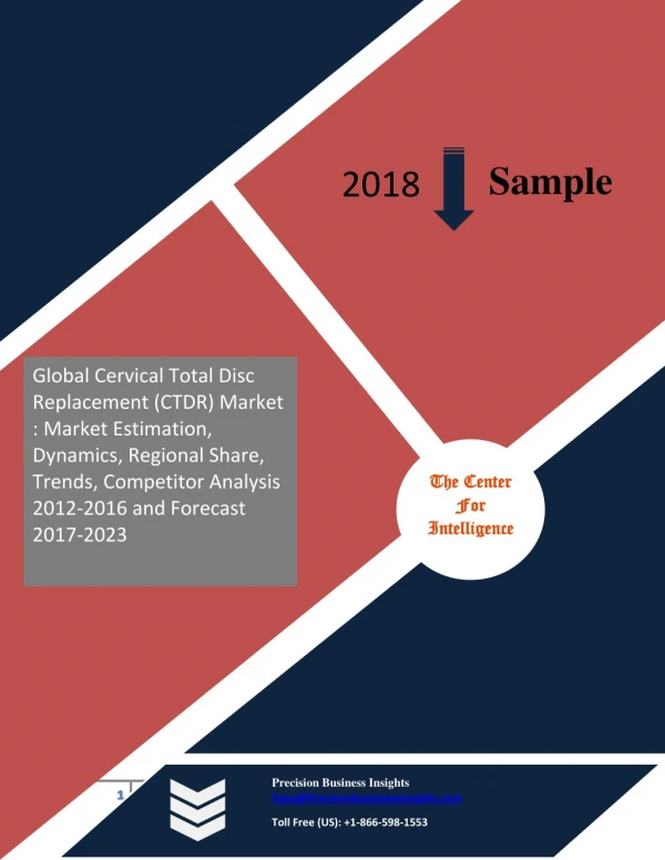Global Cervical Total Disc Replacement (CTDR) Market