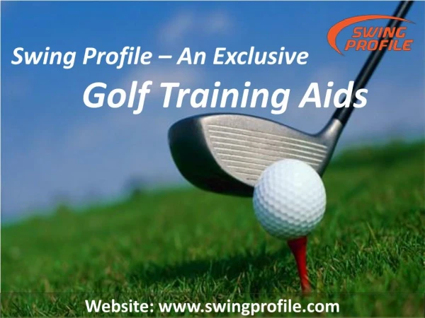 Swing Profile – An Exclusive Golf Training Aids