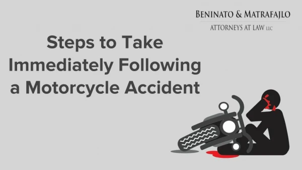 Steps to Take Immediately Following a Motorcycle Accident