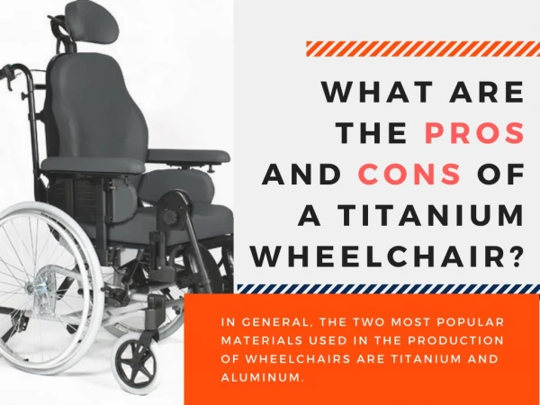 What are the Pros and Cons of a Titanium Wheelchair?