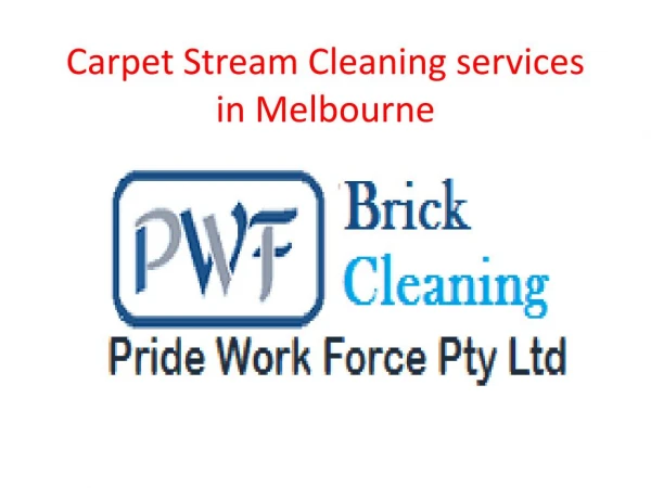 Carpet Stream Cleaning services in Melbourne