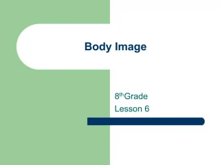 Body Image - slide 1