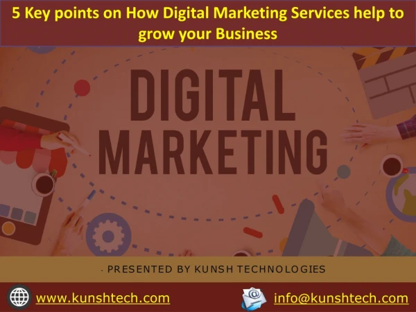 5 Key points on How Digital Marketing Services help to grow your Business