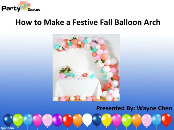 How to Make a Festive Fall Balloon Arch - Party Zealot