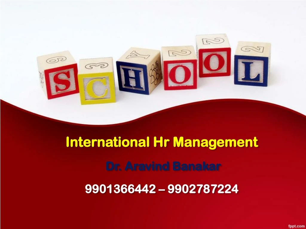 international hr management dr aravind banakar 9901366442 9902787224