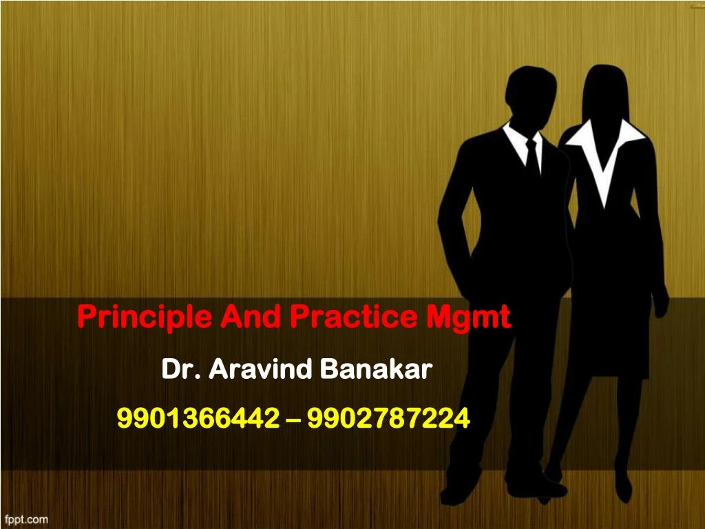principle and practice mgmt dr aravind banakar 9901366442 9902787224