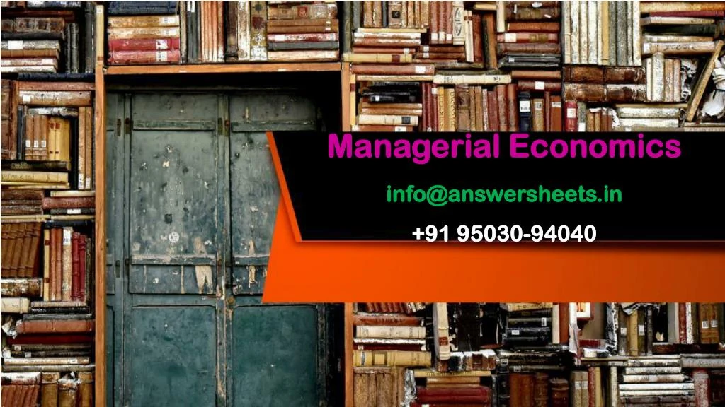 managerial economics info@answersheets in 91 95030 94040