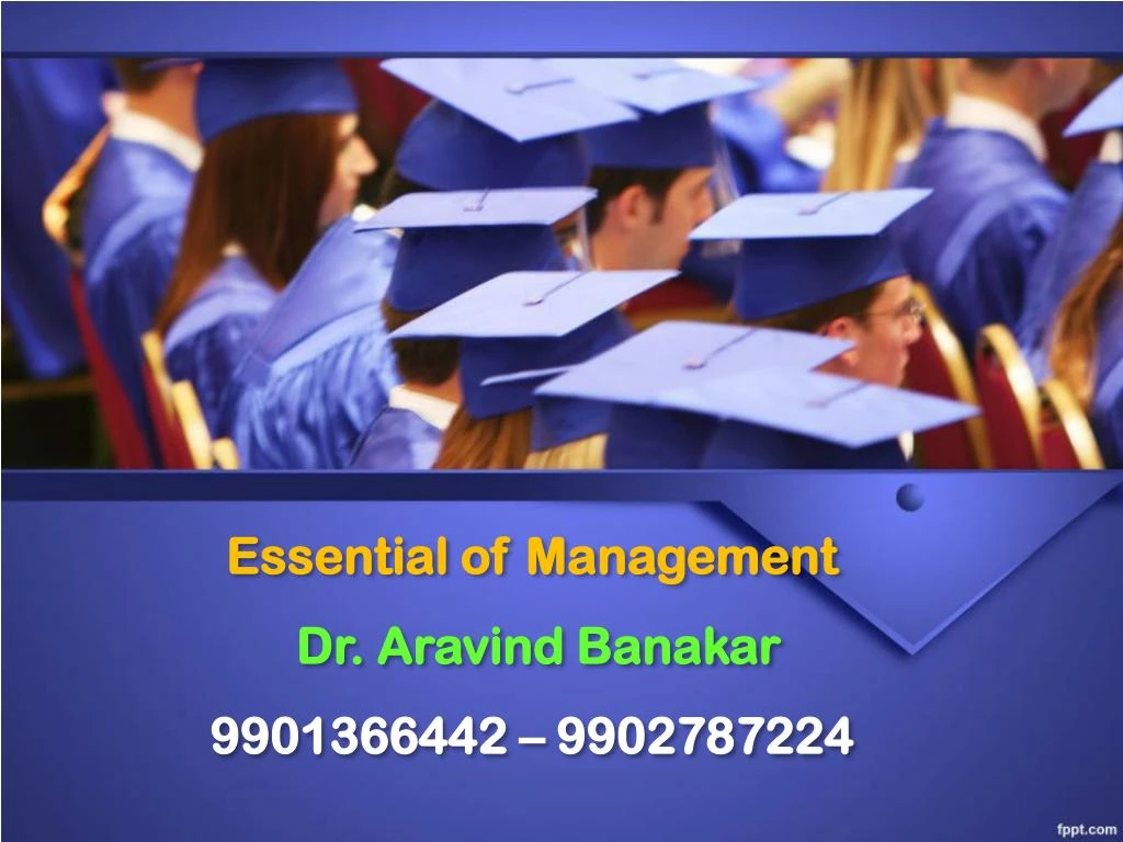 essential of management dr aravind banakar 9901366442 9902787224