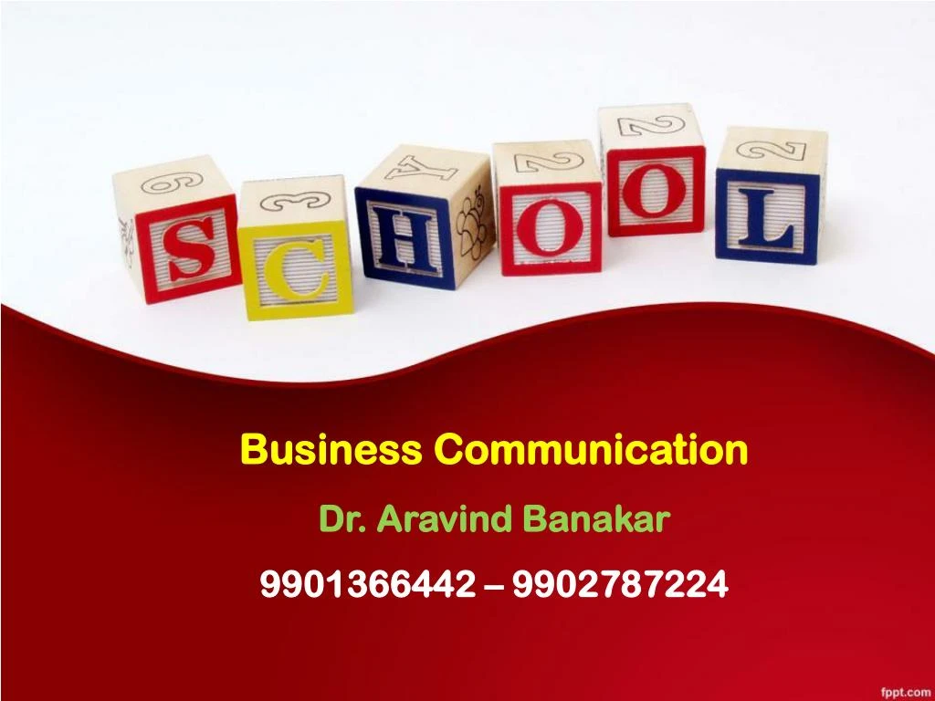 business communication dr aravind banakar 9901366442 9902787224