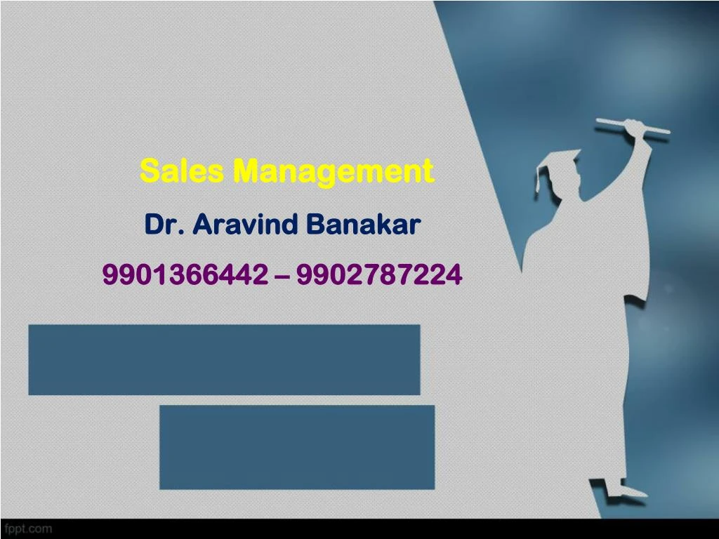 sales management dr aravind banakar 9901366442 9902787224