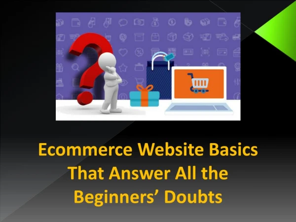 Ecommerce Website Basics That Answer All the Beginners’ Doubts