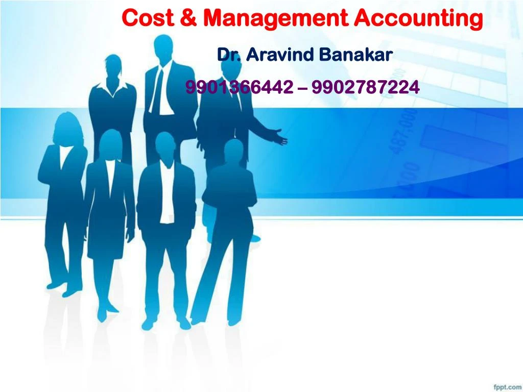 cost management accounting dr aravind banakar 9901366442 9902787224