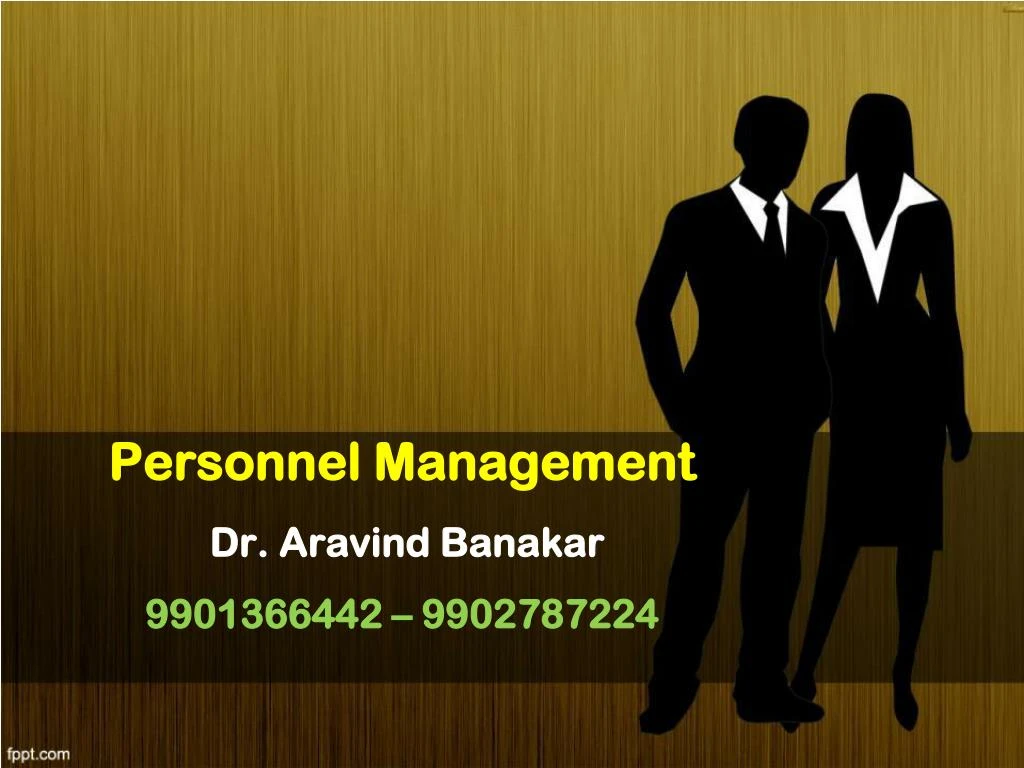 personnel management dr aravind banakar 9901366442 9902787224