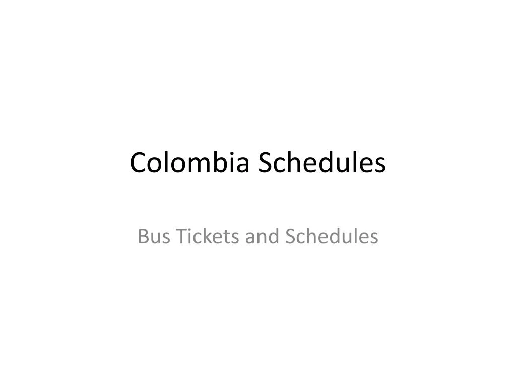 colombia schedules