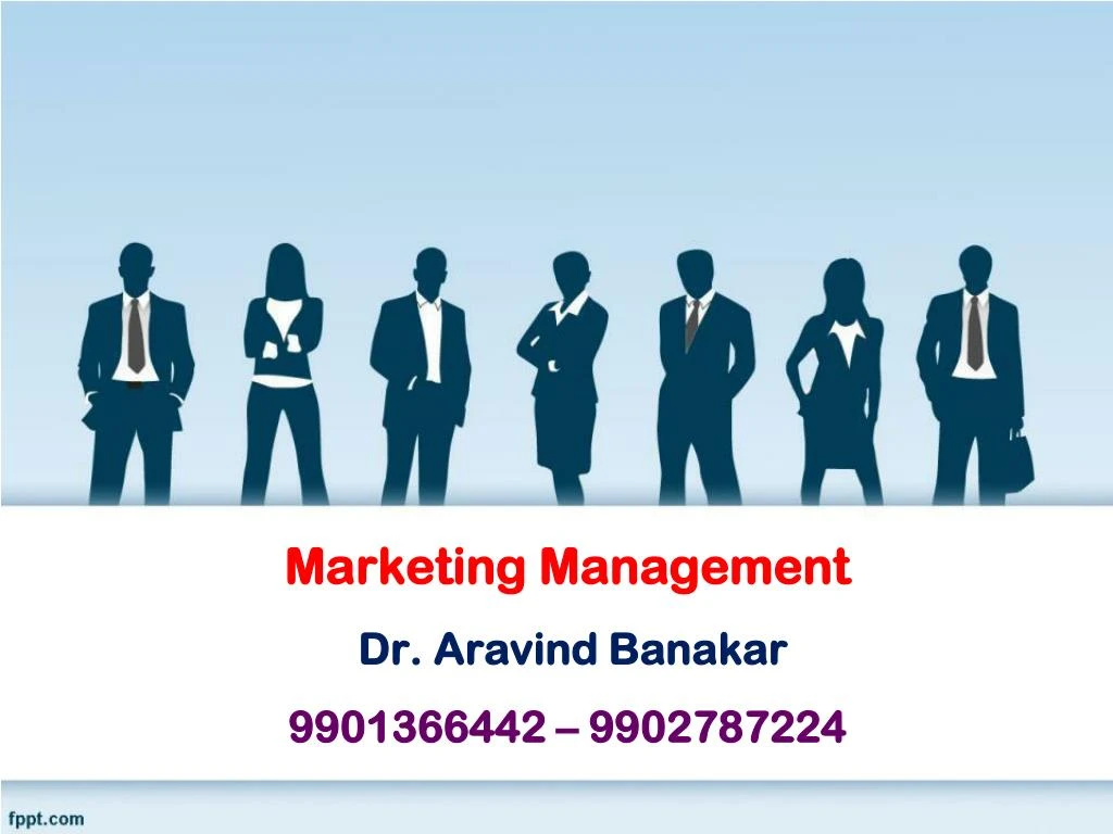 marketing management dr aravind banakar 9901366442 9902787224