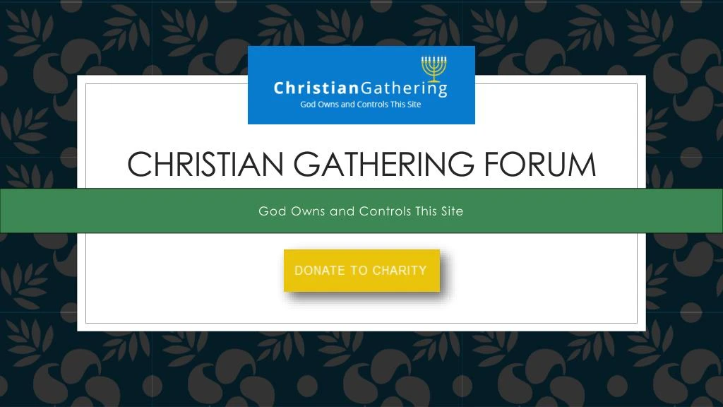 christian gathering forum