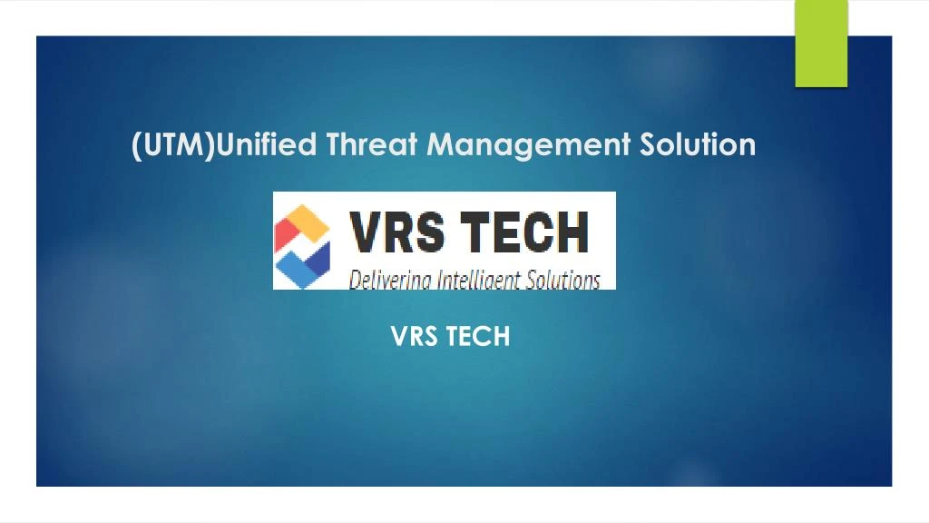 utm unified threat management solution