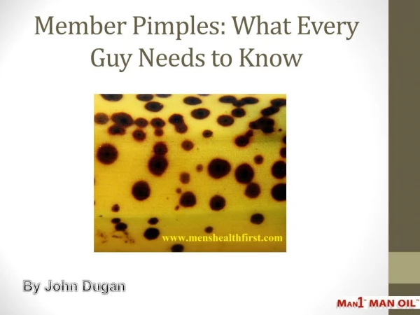 Member Pimples: What Every Guy Needs to Know