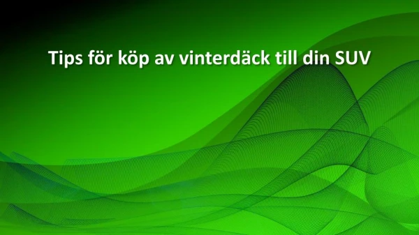 tips f r k p av vinterd ck till din suv