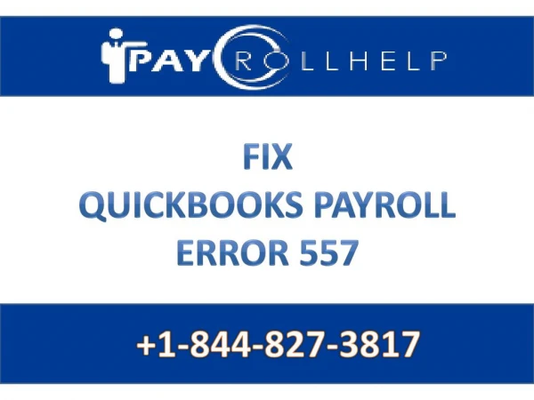 FIX QUICKBOOKS PAYROLL ERROR 557