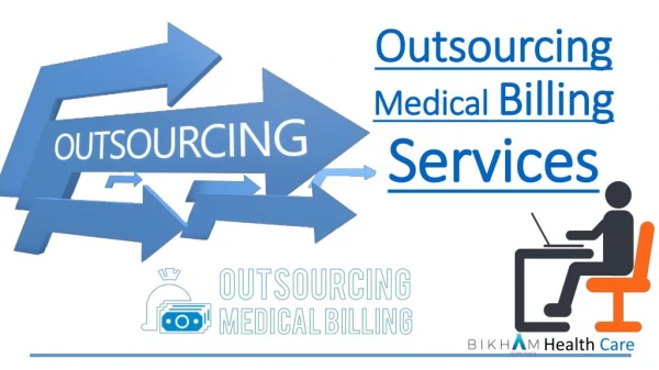 Outsourcing Medical Billing Services