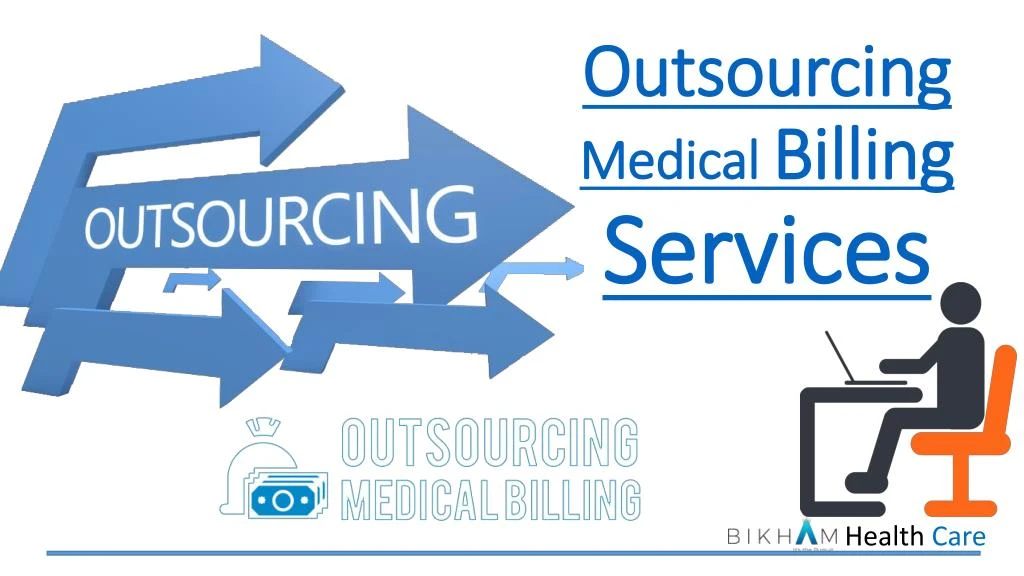 outsourcing medical billing services