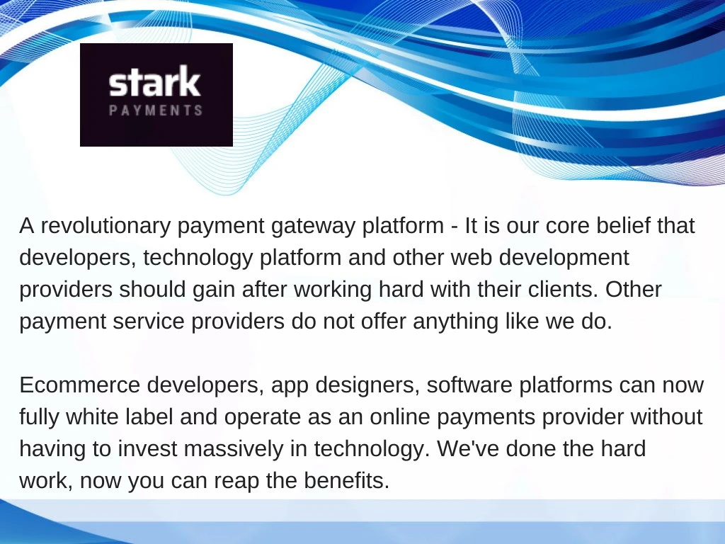 a revolutionary payment gateway platform