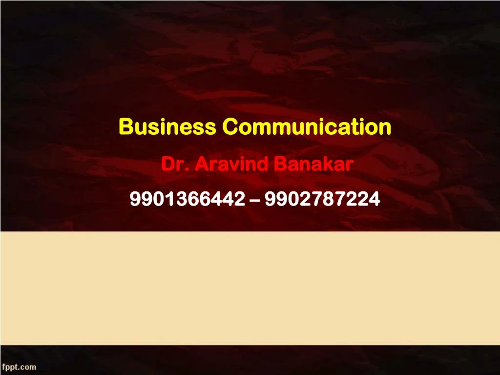 business communication dr aravind banakar 9901366442 9902787224