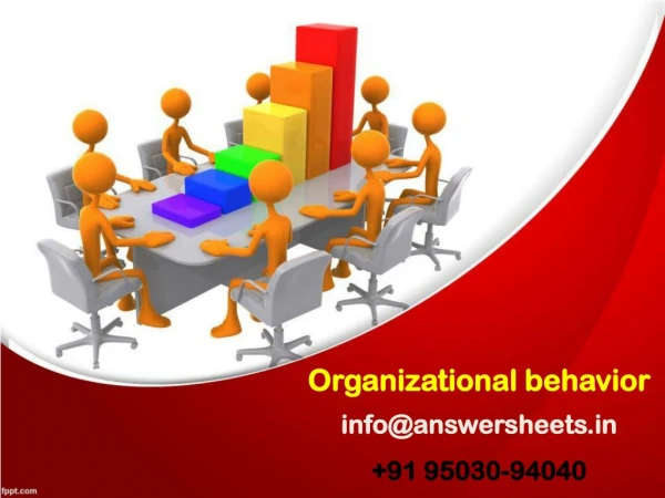 organizational behavior info@answersheets in 91 95030 94040