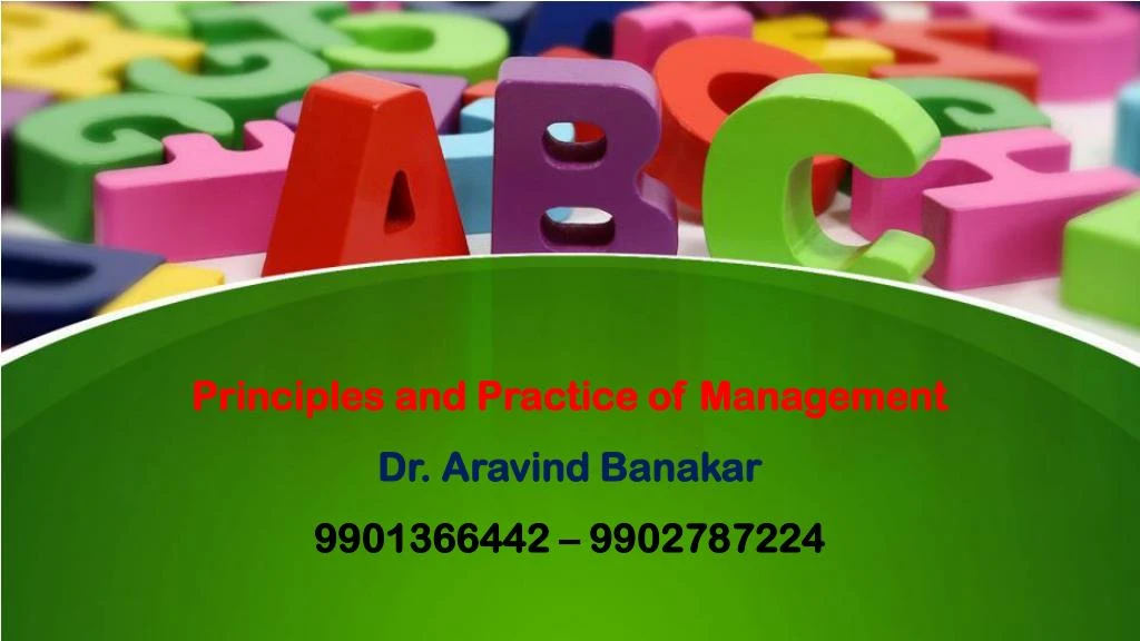 principles and practice of management dr aravind banakar 9901366442 9902787224