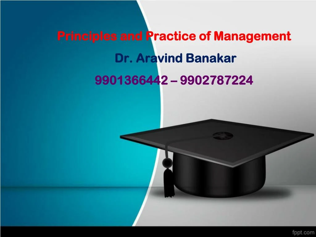 principles and practice of management dr aravind banakar 9901366442 9902787224