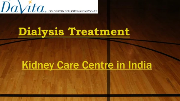 Kidney Dialysis Treatment - DaVita India