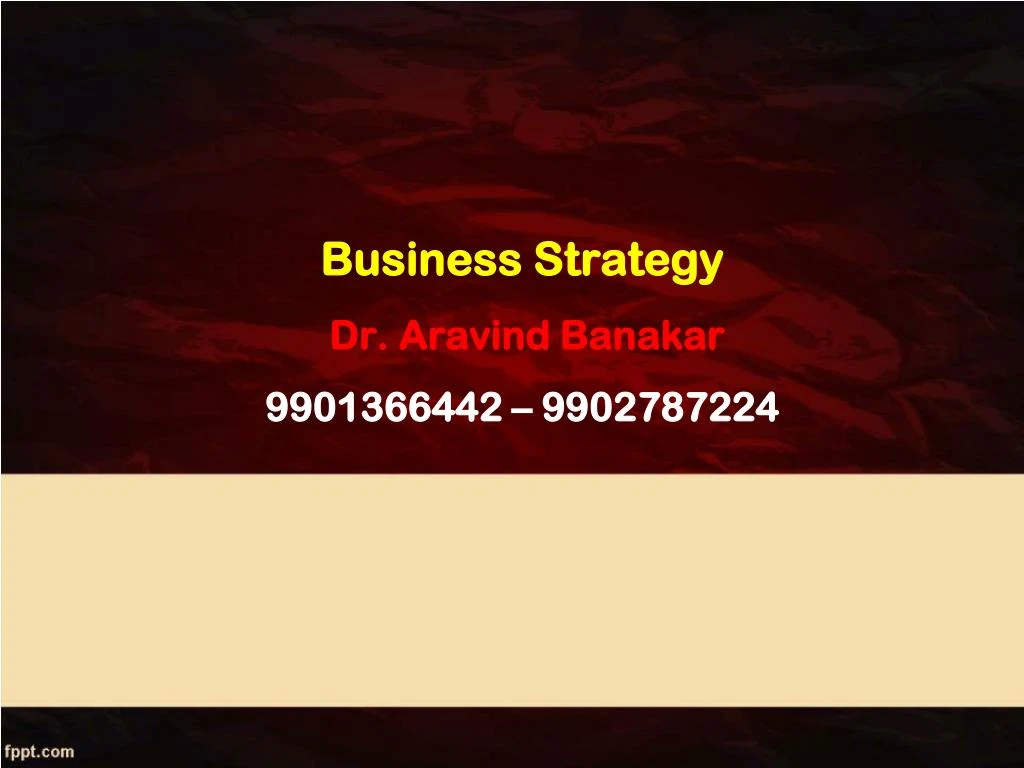 business strategy dr aravind banakar 9901366442 9902787224