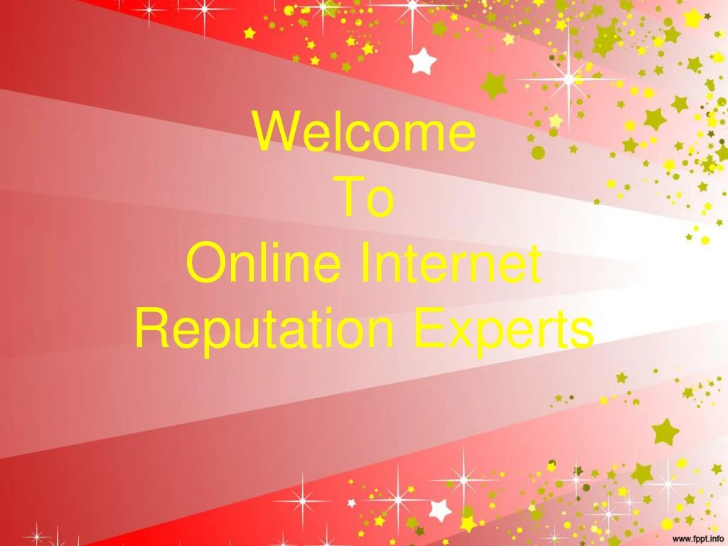 welcome to online internet reputation experts