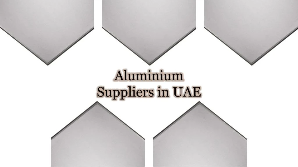 aluminium suppliers in uae
