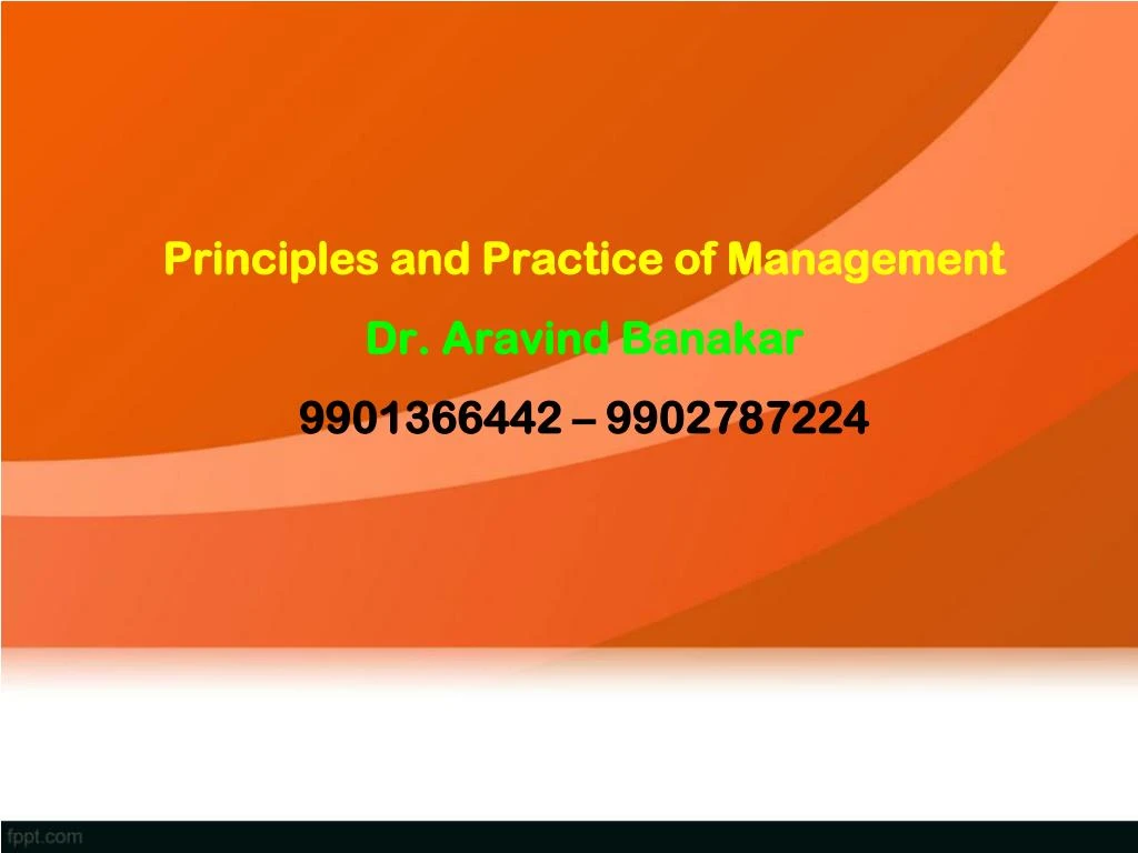 principles and practice of management dr aravind banakar 9901366442 9902787224