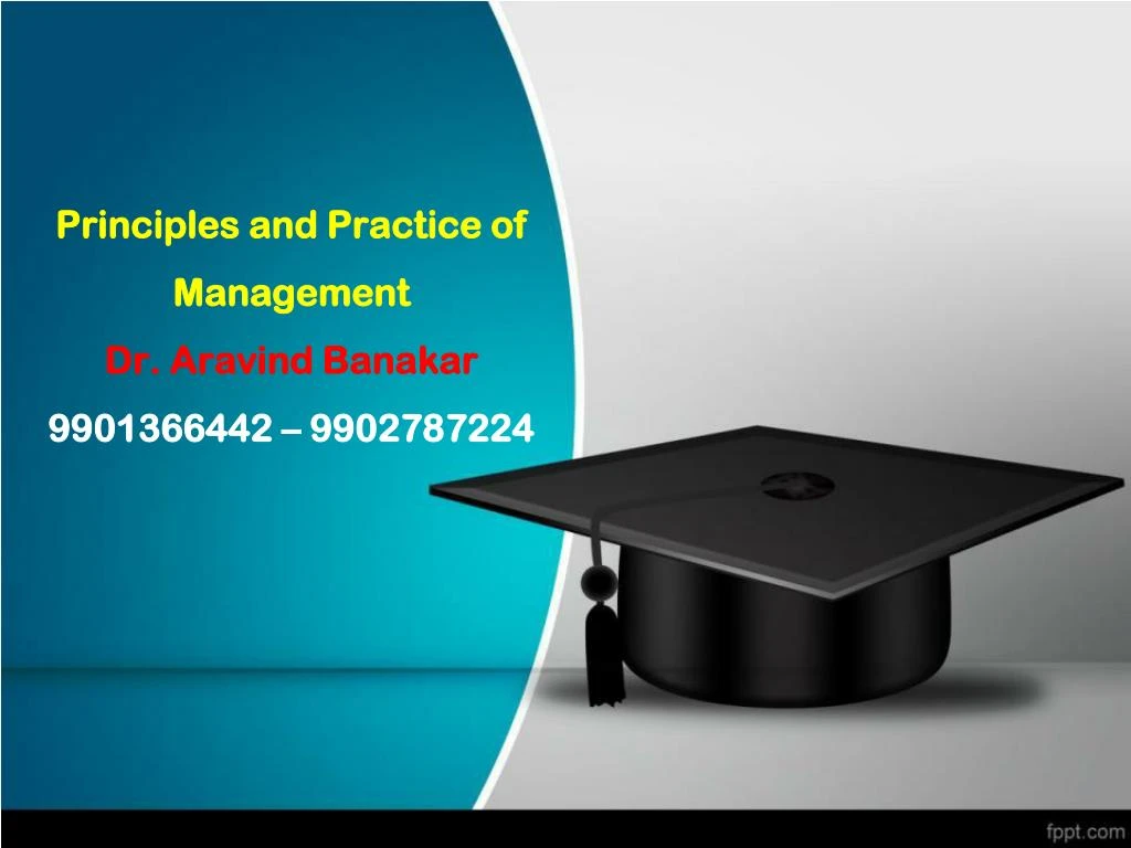 principles and practice of management dr aravind banakar 9901366442 9902787224