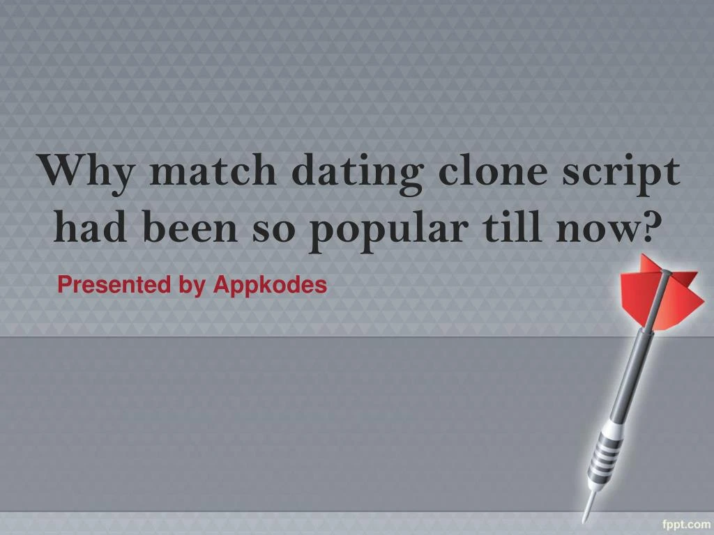 why match dating clone script had been so popular till now