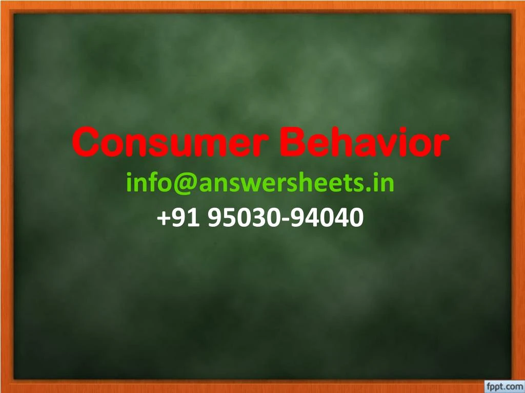 consumer behavior info@answersheets in 91 95030 94040