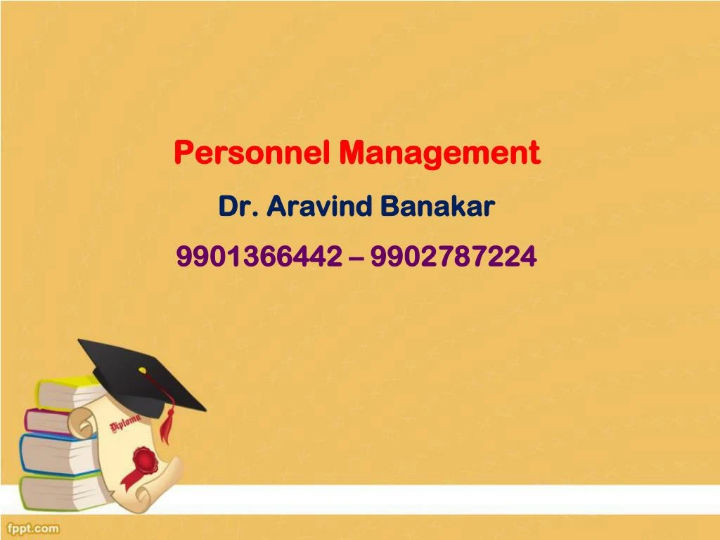 personnel management dr aravind banakar 9901366442 9902787224