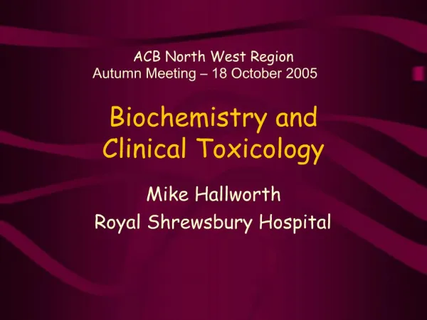 Biochemistry and Clinical Toxicology
