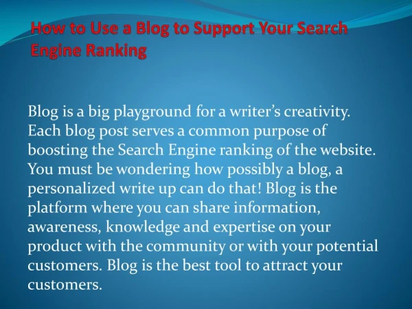 How to Use a Blog to Support Your Search Engine Ranking