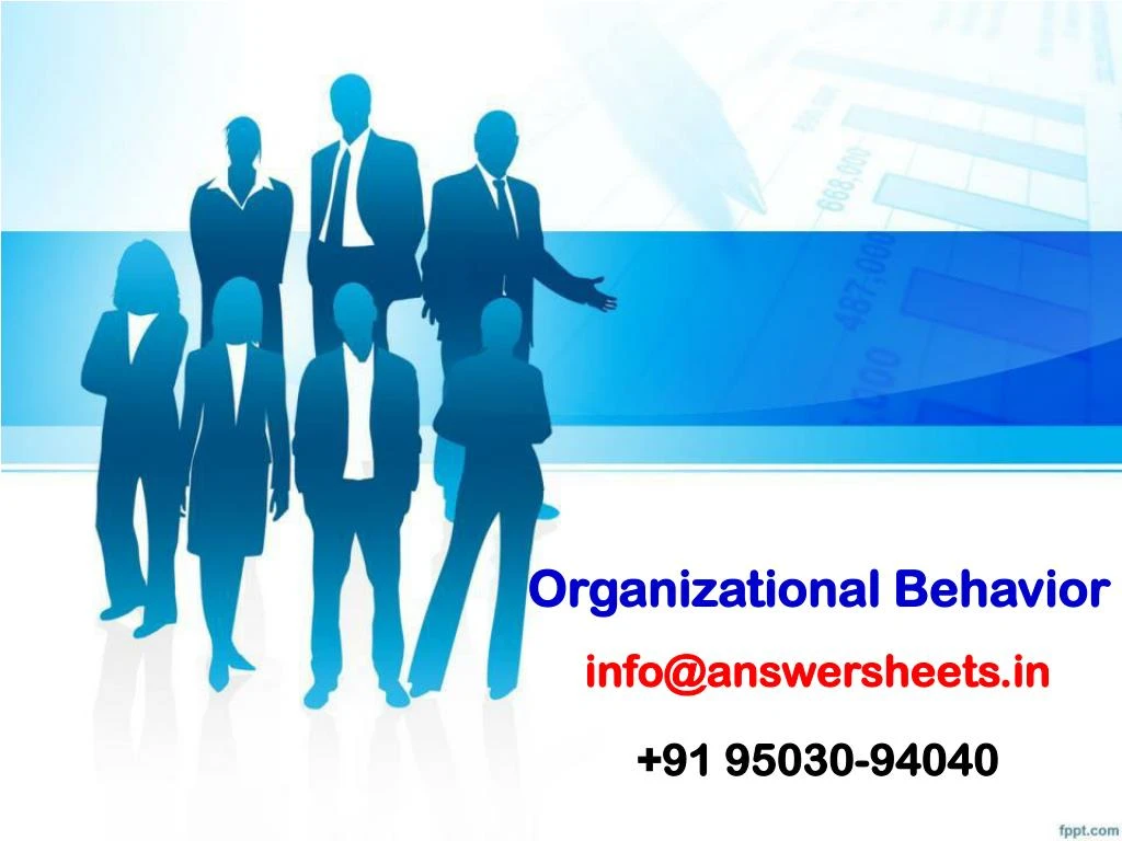 organizational behavior info@answersheets in 91 95030 94040