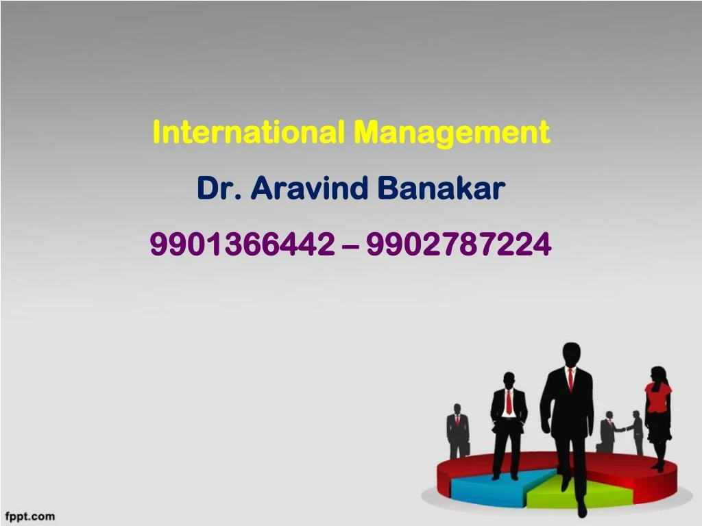 international management dr aravind banakar 9901366442 9902787224